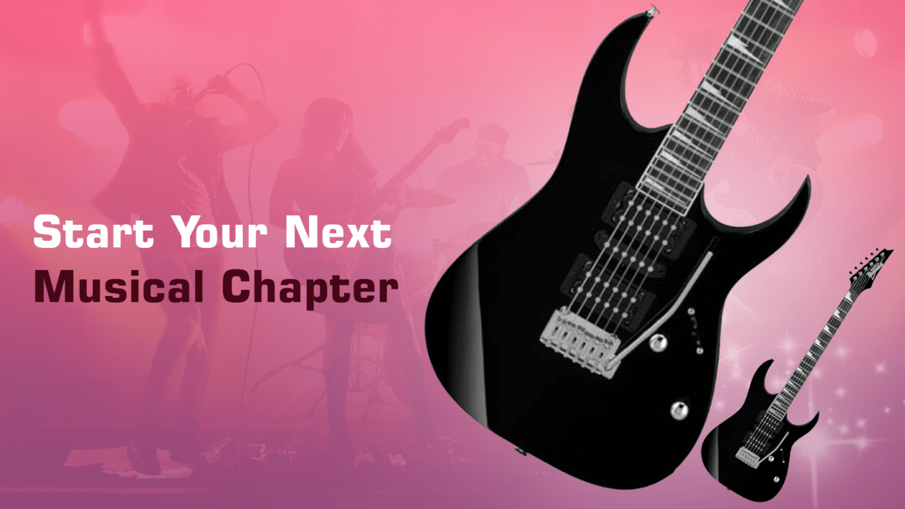 Start Your Next Musical Chapter